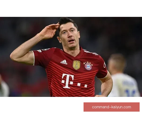 莱万多夫斯基肩伤影响状态，需密切关注复苏情况